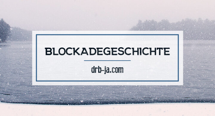 blockadegeschichte